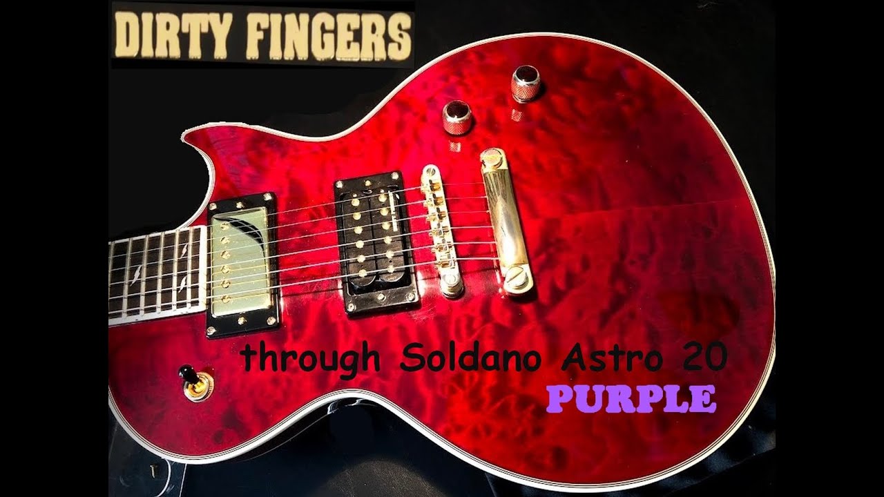 Dirty Fingers - Les Paul Custom Prophecy