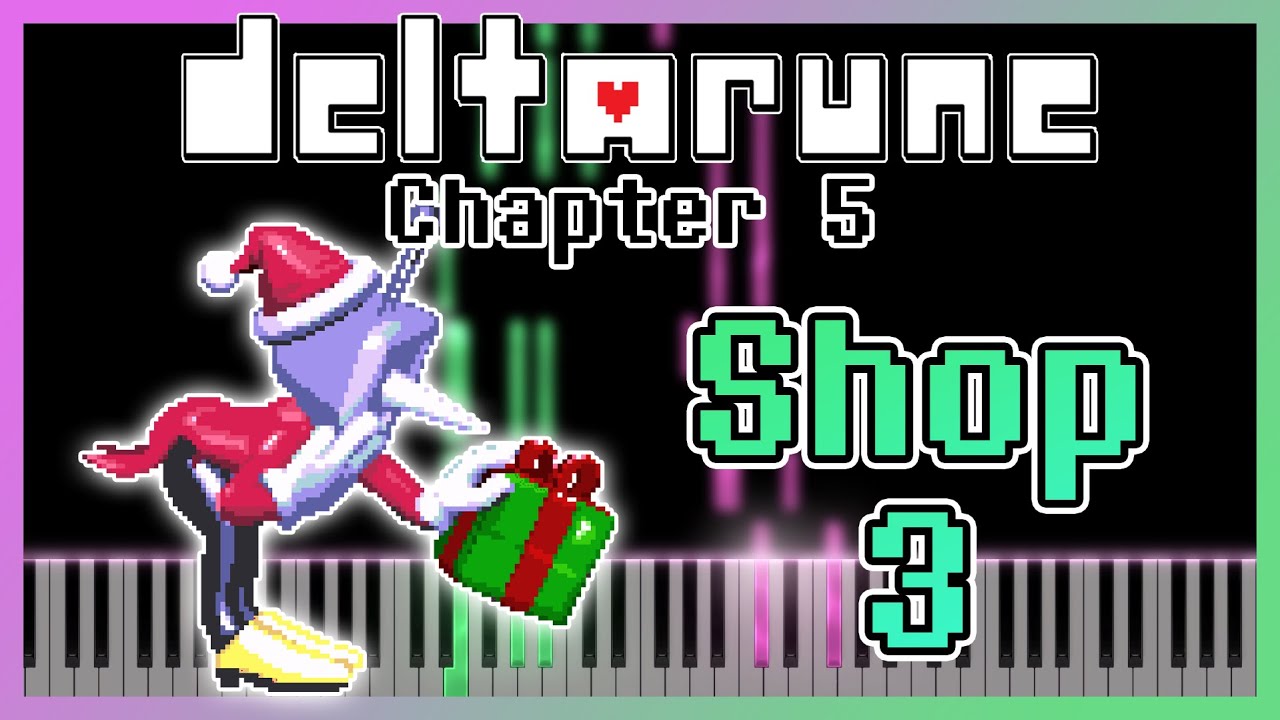 Shop 3 [Piano Cover] - Deltarune Chapter 5 OST
