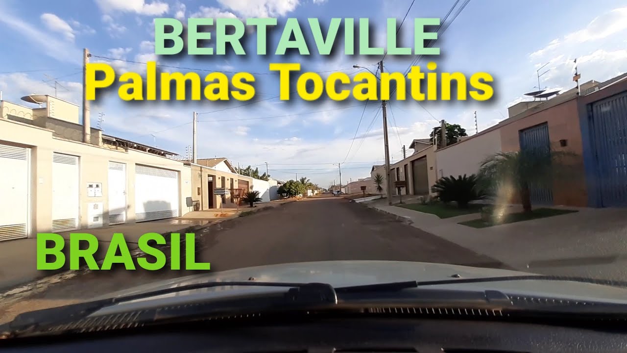 BERTAVILLE   Palmas Tocantins