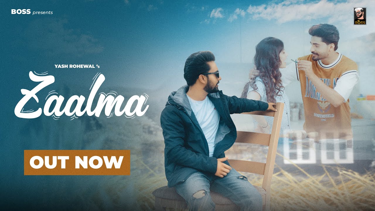 ZAALMA ( FULL OFFICIAL VIDEO) | YASH ROHEWAL | ROHIT KADYAN | DISHA VAID | Latest Punjabi song 2023