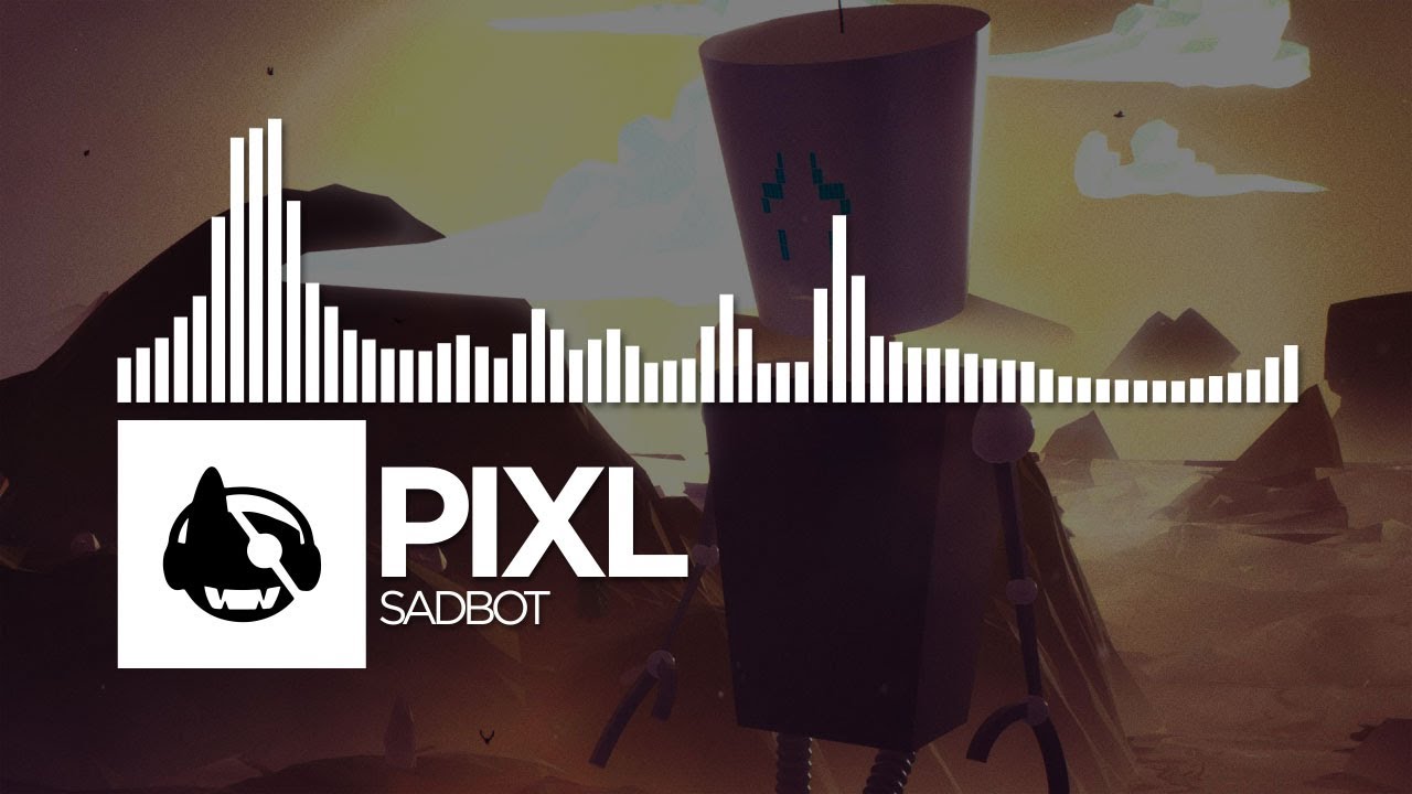 PIXL - Sadbot