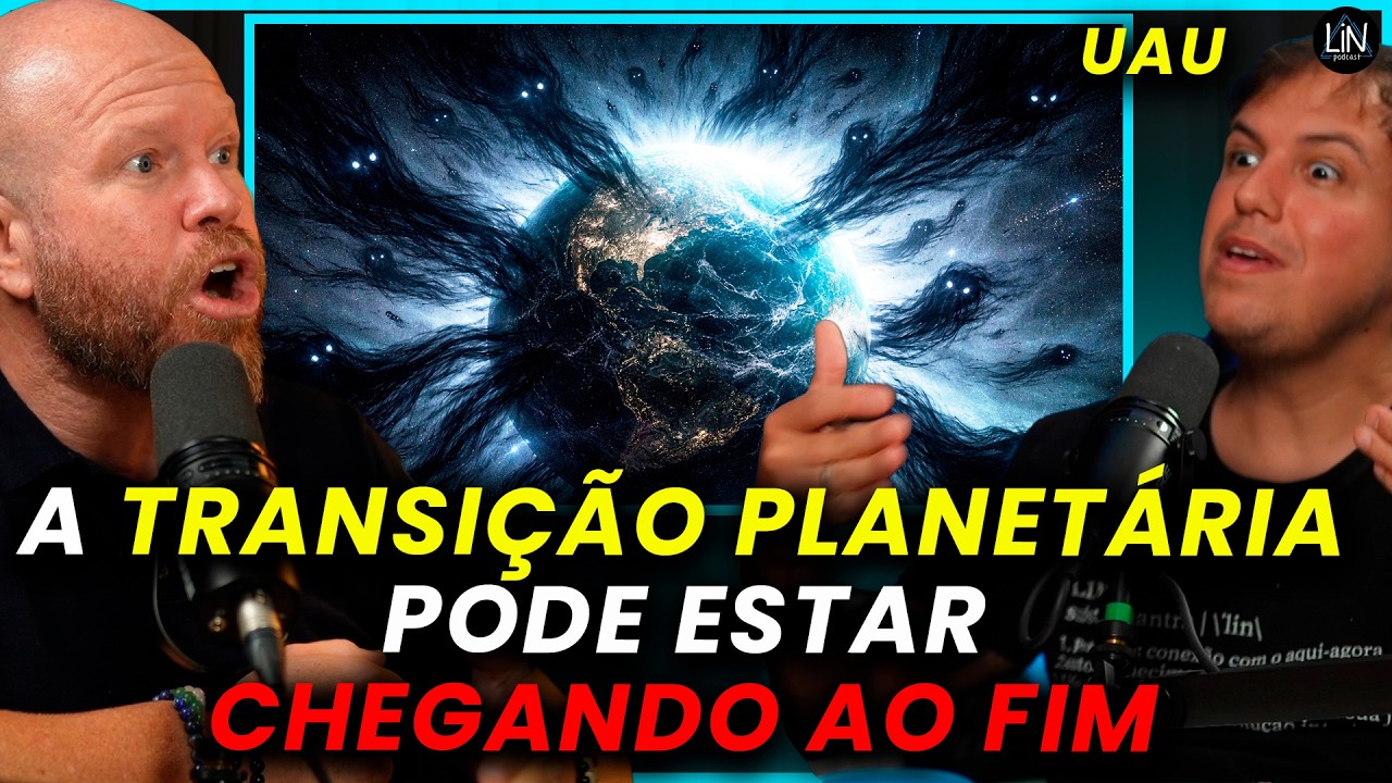 Por que o futuro da TRANSIÇÃO PLANETÁRIA não é fixo NEM PREVISÍVEL | LIN Podcast