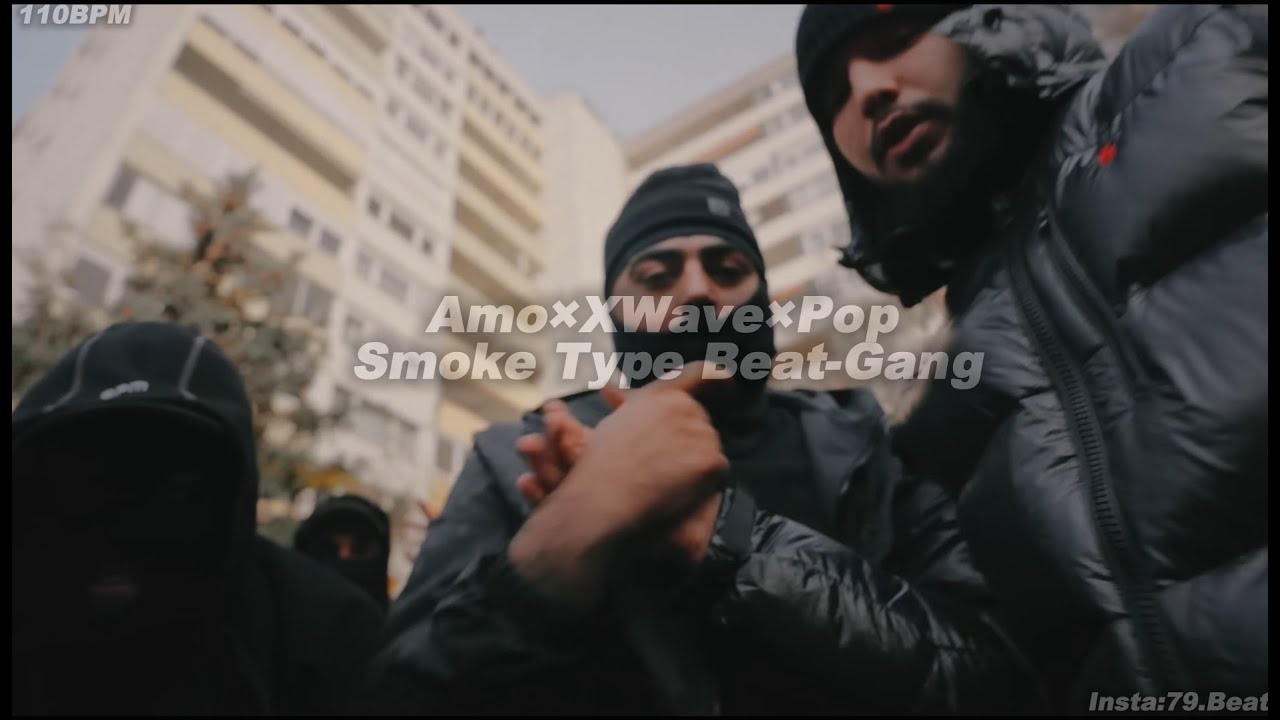 (Free)Amo×XWave×Pop Smoke Type Beat-Gang