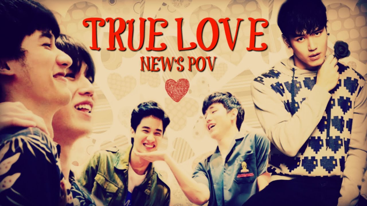 True Love - TayNew Tribute - New's POV