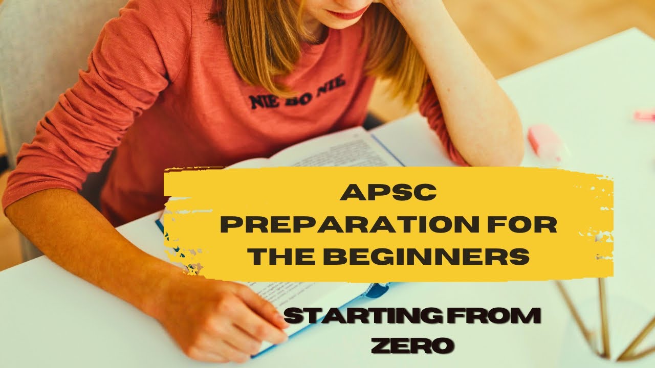 APSC preparation for the Beginners.