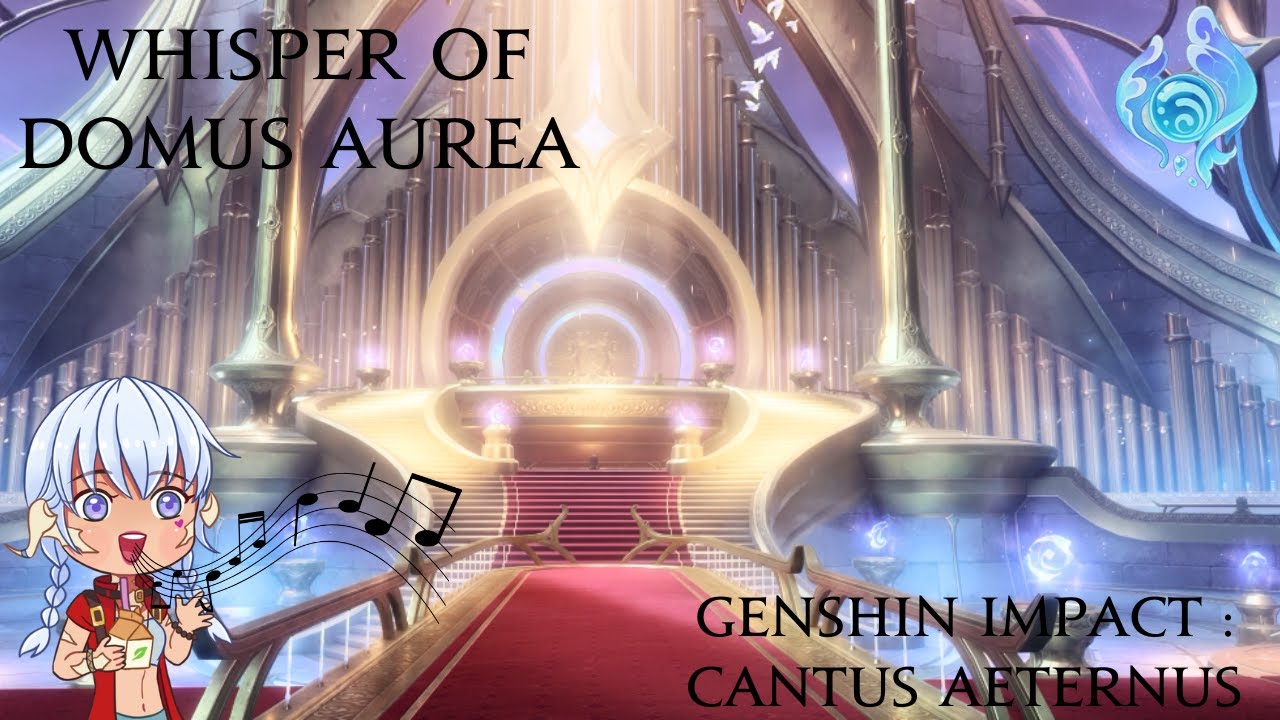 Genshin Impact - Whisper of Domus Aurea 1 Hour OST Loop