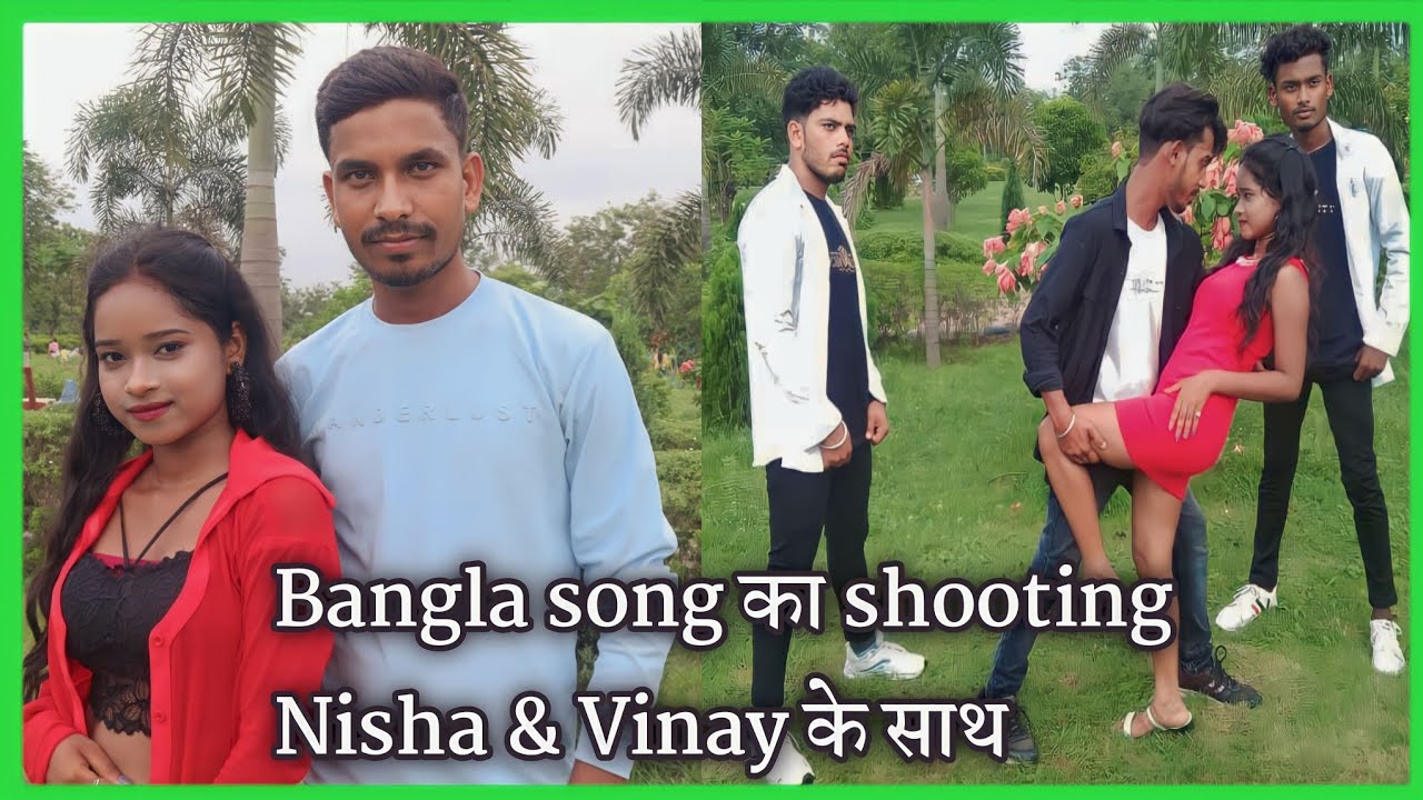 Bangla song का shooting Nisha & Vinay के साथ।। My first vlog ।।
