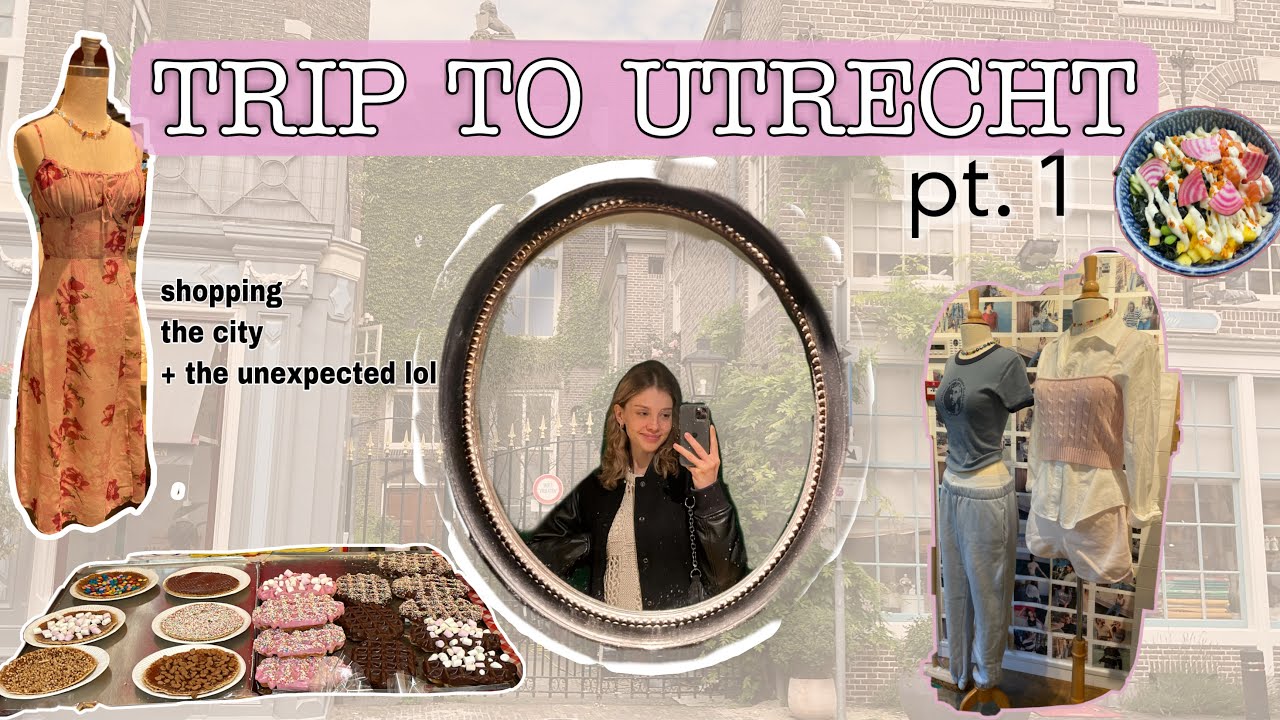 UTRECHT VLOG pt.1 // Stadt erkunden, shoppen, gute vibes 💅🏼