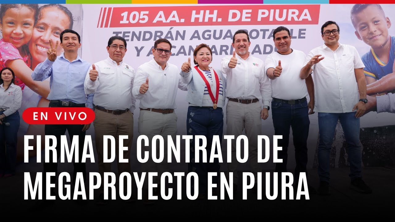 #EnVivo | Firma de contrato de megaproyecto en Piura