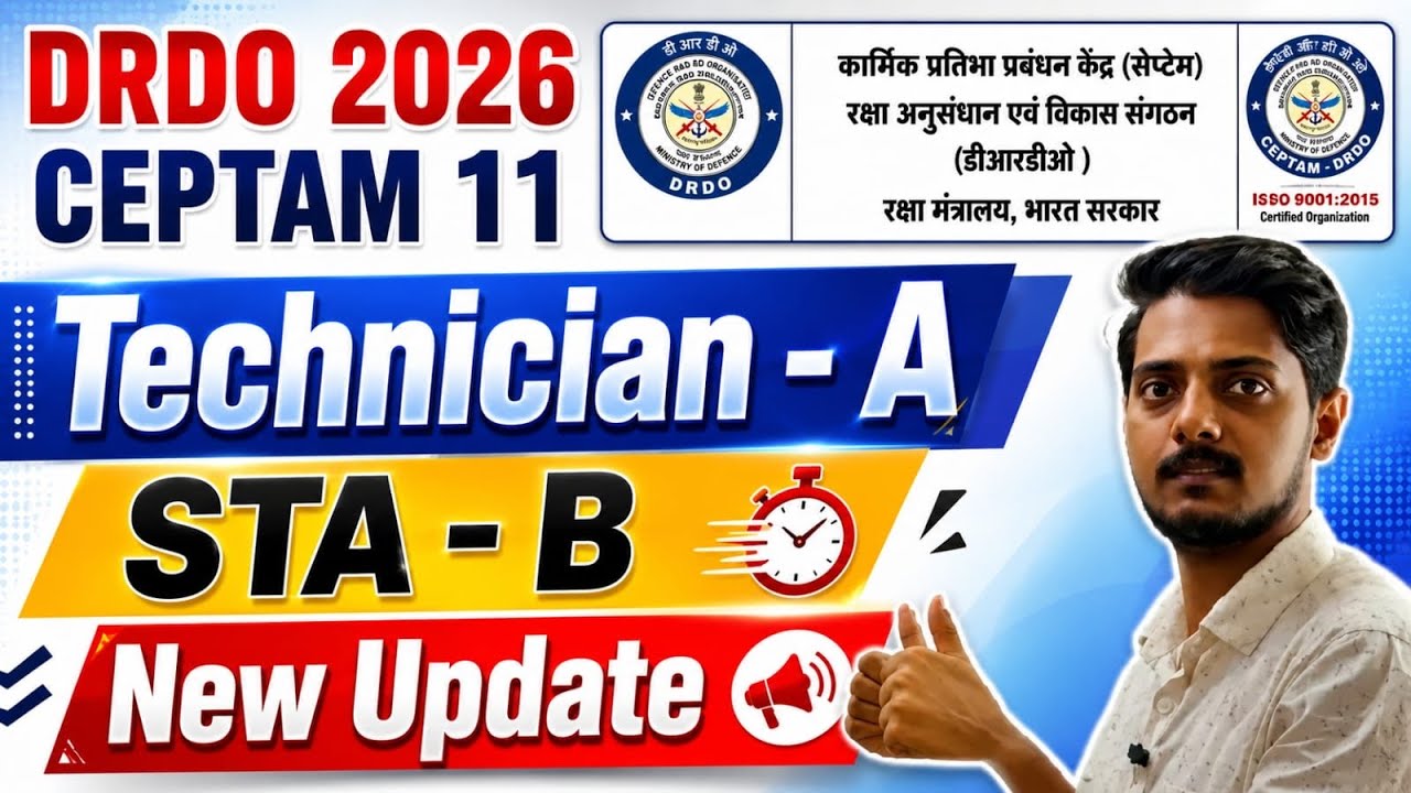 DRDO CEPTAM - 11 New Update Technician - A And STA-B