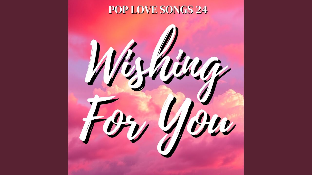 Wishing For You