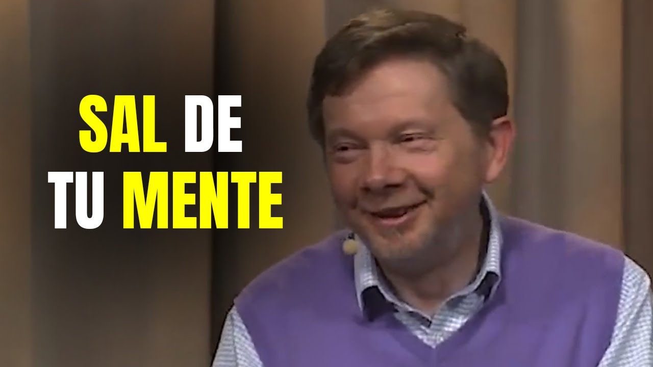 🟡 ECKHART TOLLE en ESPAÑOL | 🧠 Como SALIR de la MENTE CONDICIONADA?  *SUBTITULADO* [2022]