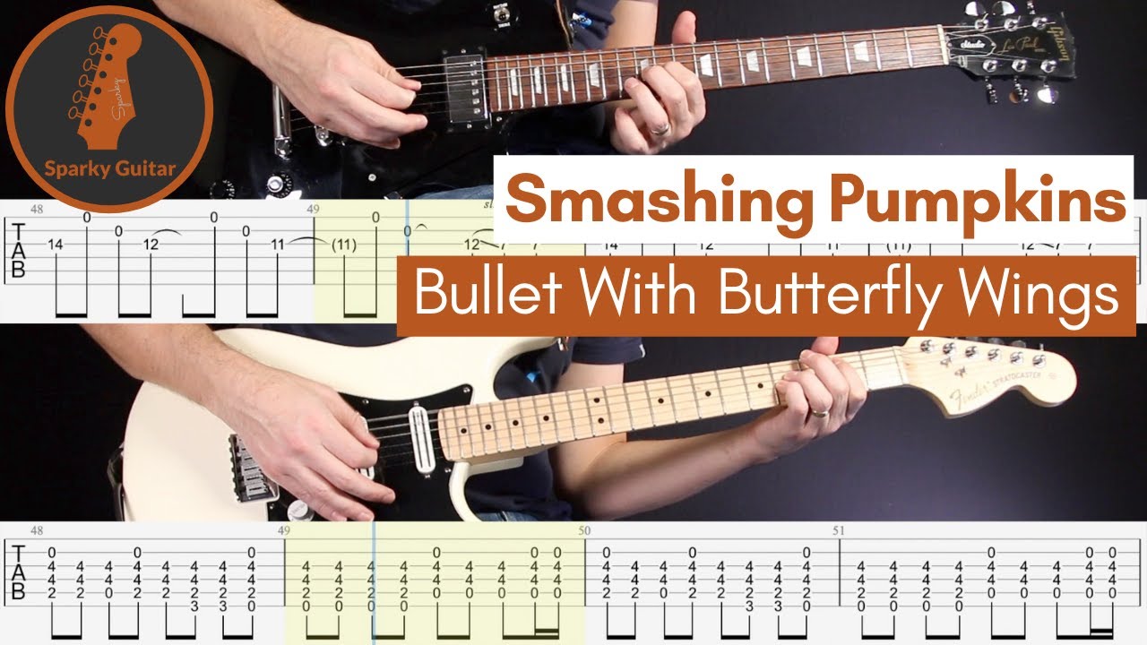 Bullet with Butterfly Wings - Smashing Pumpkins (Guitar Cover & Tab)