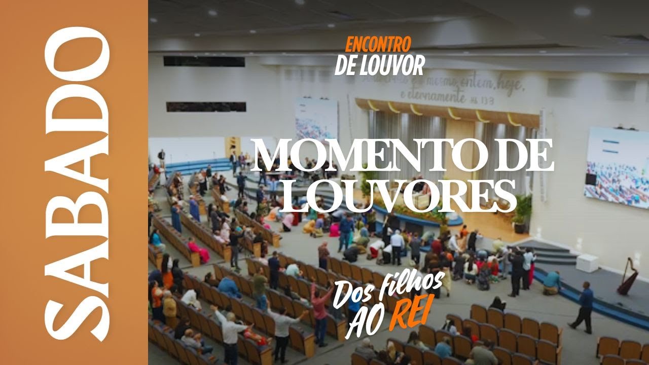 Momentos de louvores  | Encontro de  Louvor 2025  |   Sabado   17/05/2025