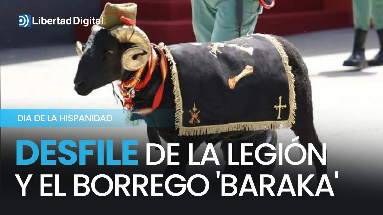 El desfile de la Legi&oacute;n y el borrego 'Baraka,' aclamados por el p&uacute;blico