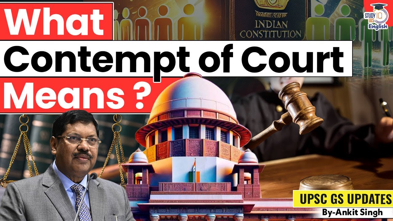 What Does Contempt of Court Mean in India? | Contempt of Court Explained! | By Ankit Singh