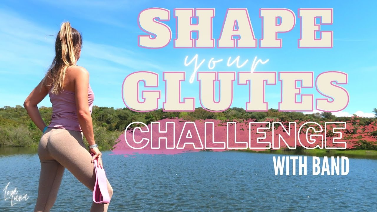 10 DAYS SHAPE YOUR GLUTE CHALLENGE - With elastic band - NO JUMPS