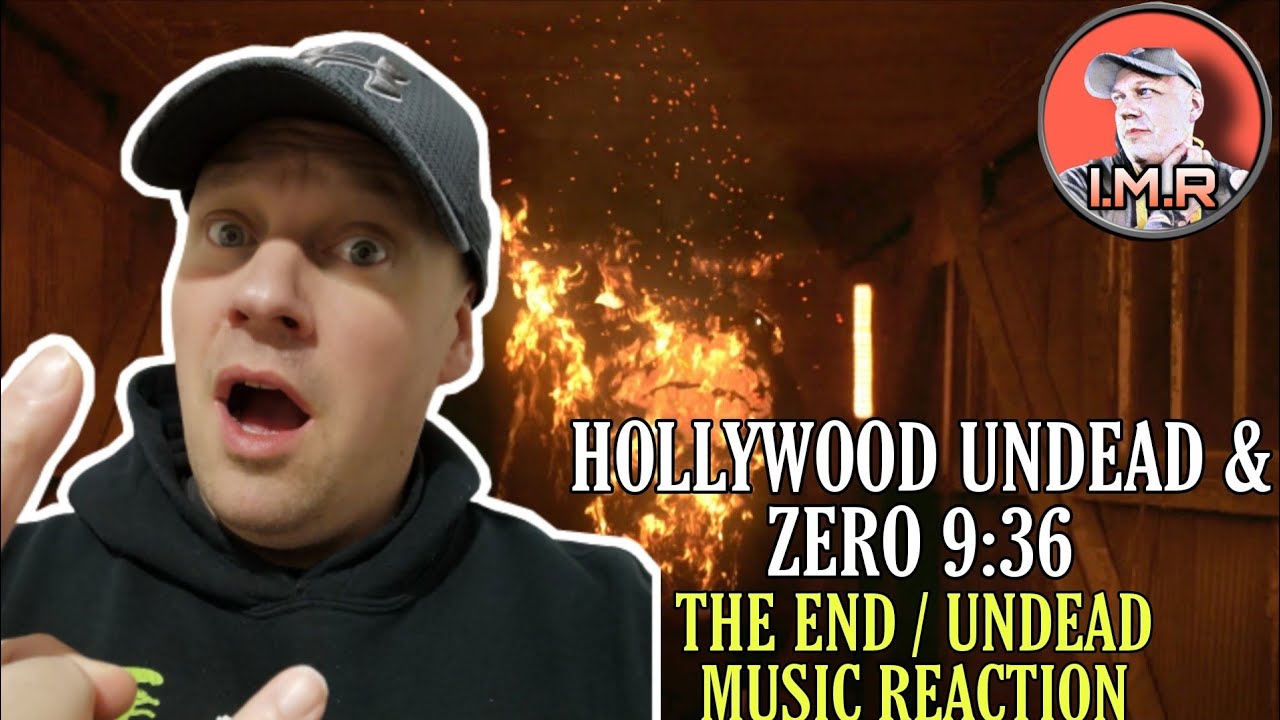 Zero 9:36 & Hollywood Undead Reaction - THE END / UNDEAD | NU METAL FAN REACTS | FIRST TIME REACTION