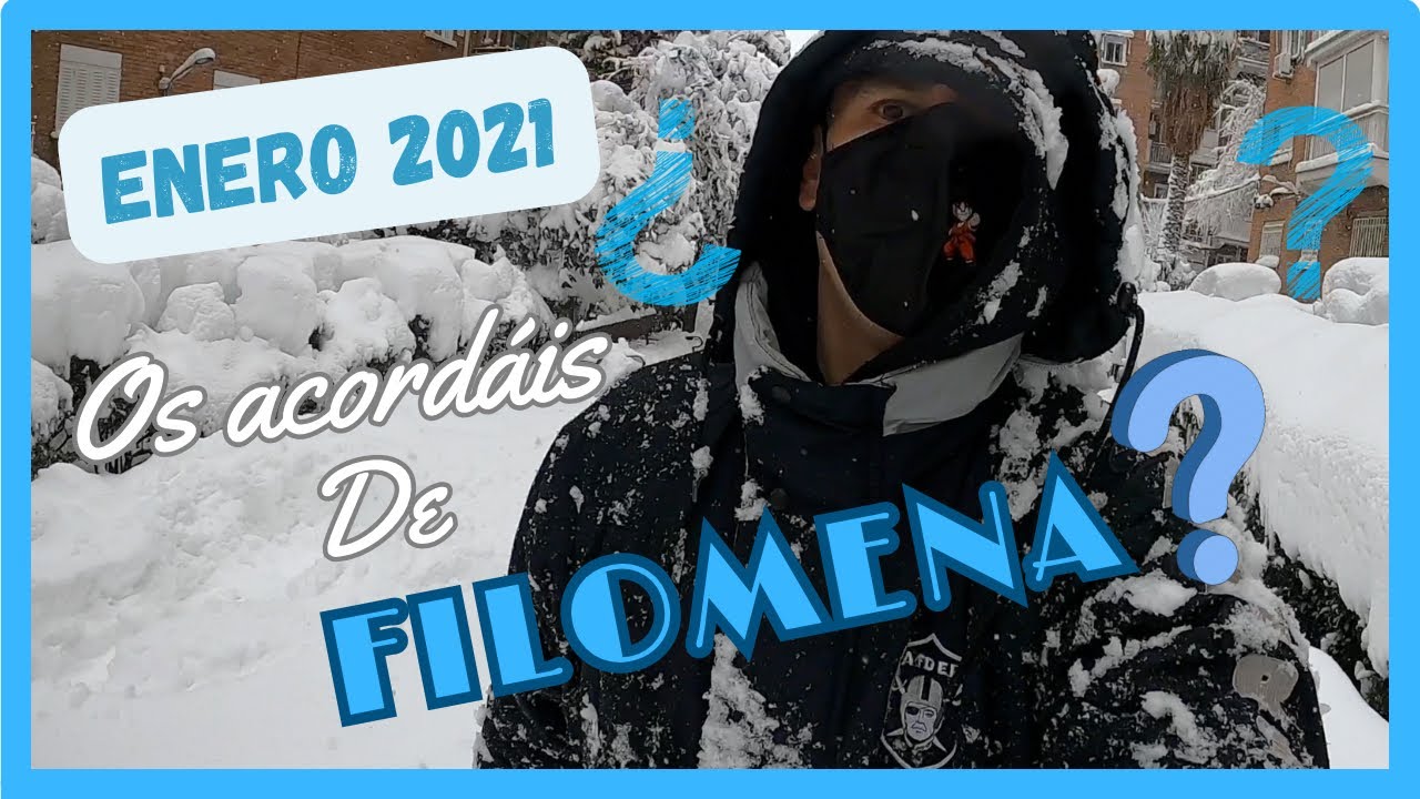🥶 FILOMENA, 9 DE ENERO DE 2021