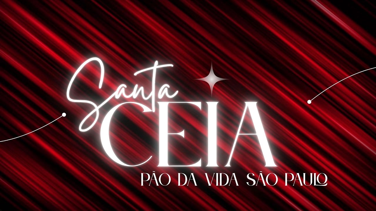 CELEBRAÇÃO  DE SANTA CEIA | 01.03.2026 18:00 HORAS