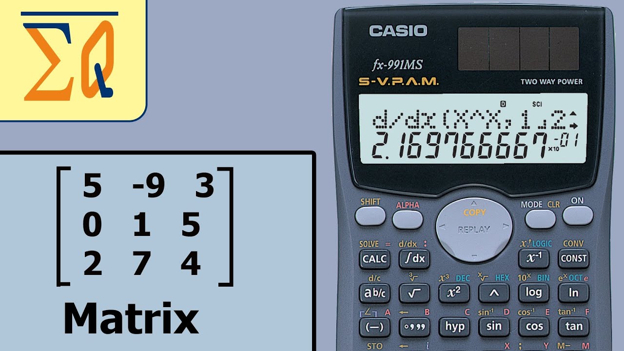 Casio Fx-991ms Matrix determinant, addition etc.