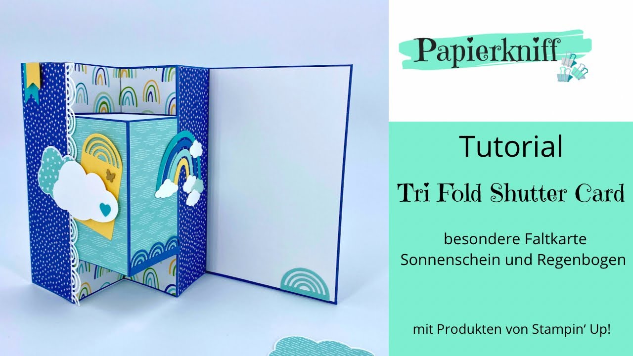 🌈 Besondere Faltkarte 🌈 mit dem Designpapier Sonnenschein und Regenbogen -Tri Fold Shutter Card