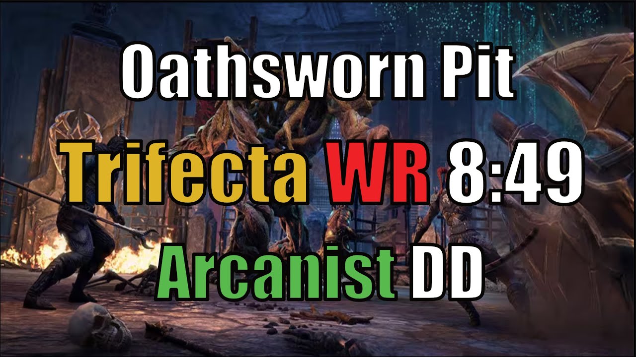 ESO Oathsworn Pit Trifecta World Record (former) (8:49) | Arcanist DD u41