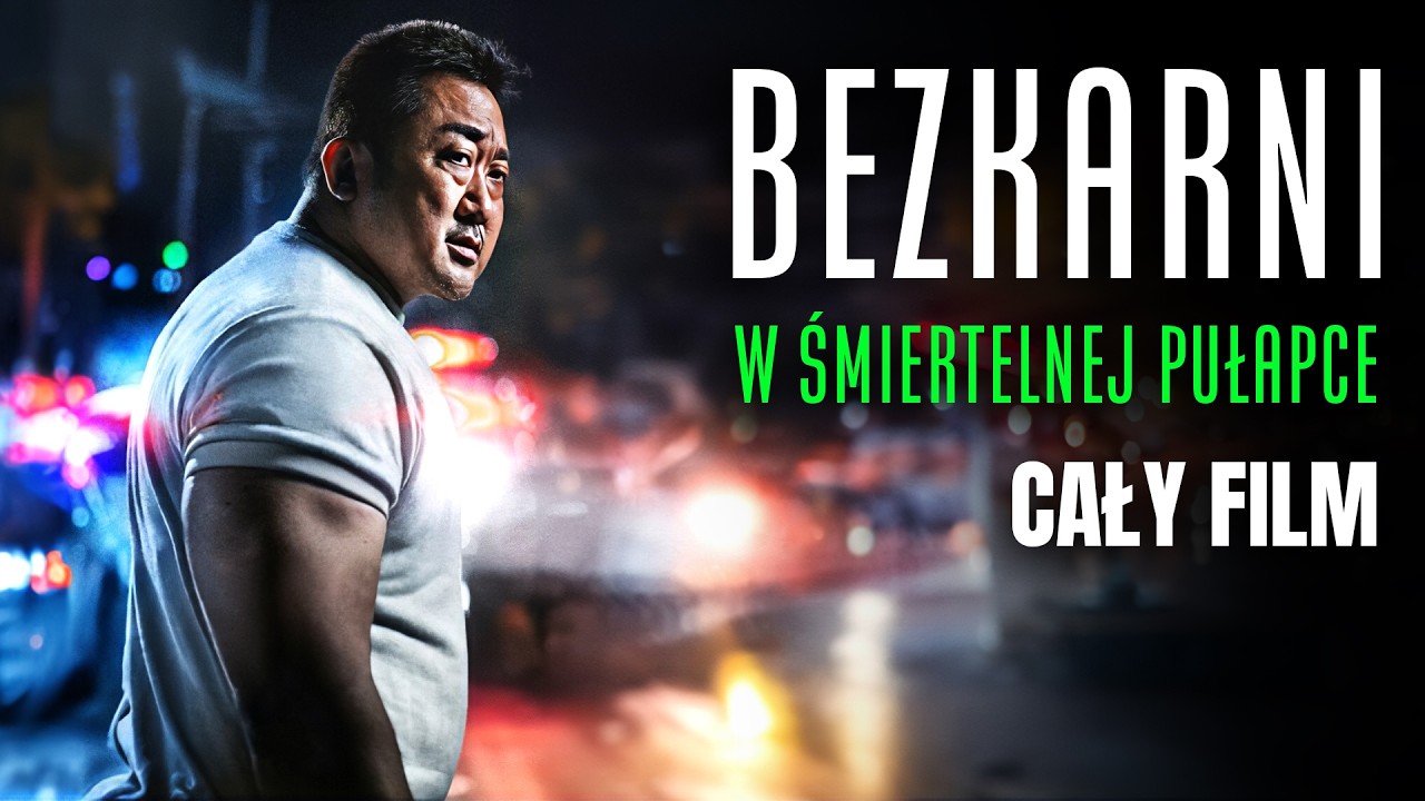BEZKARNI: W ŚMIERTELNEJ PUŁAPCE [2023] [Cały Film Po Polsku] [Film Akcji] [Polski Lektor]
