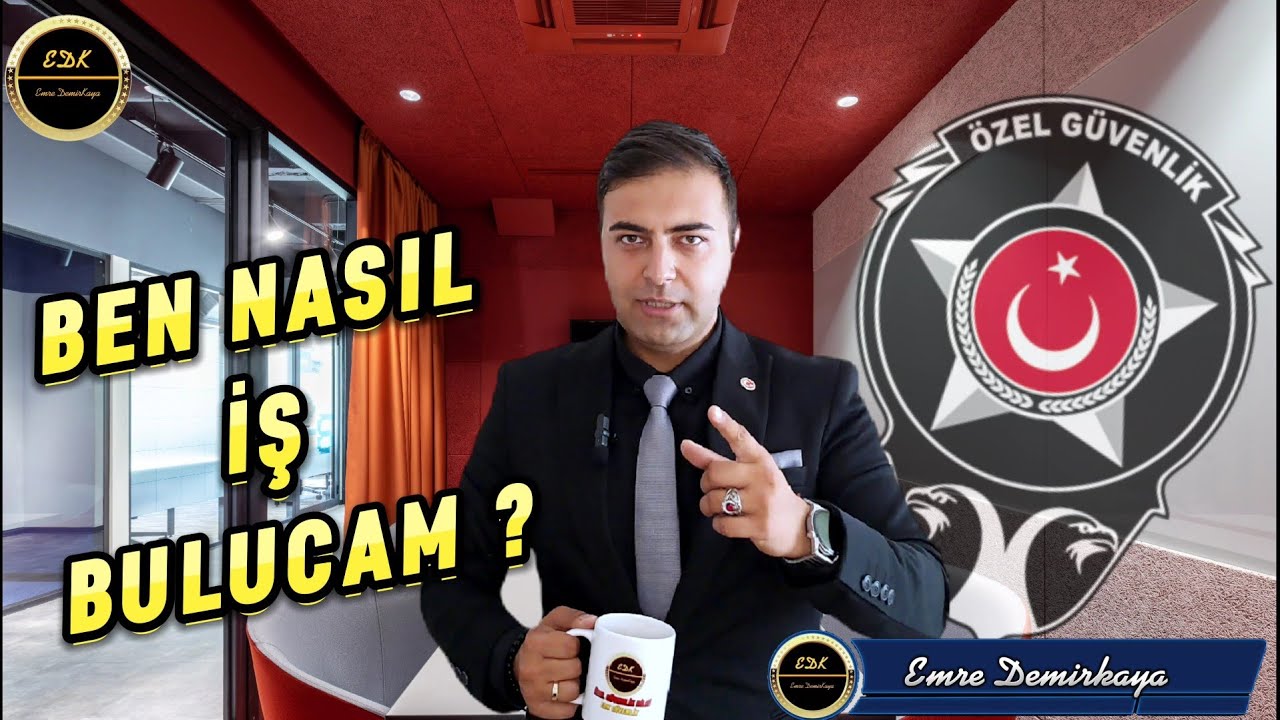 Ben Nasıl İş Bulucam ? Özel Güvenlik İş Bulma