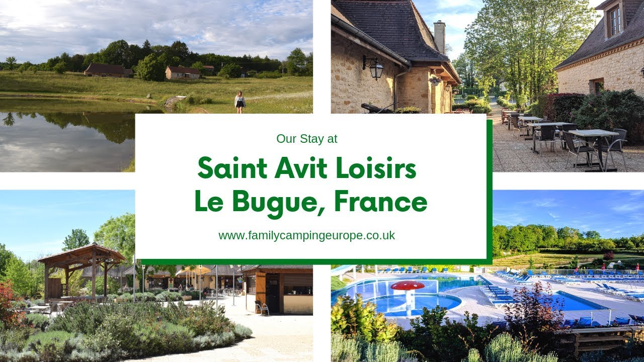 Saint Avit Loisirs, Le Bugue, Camping Review