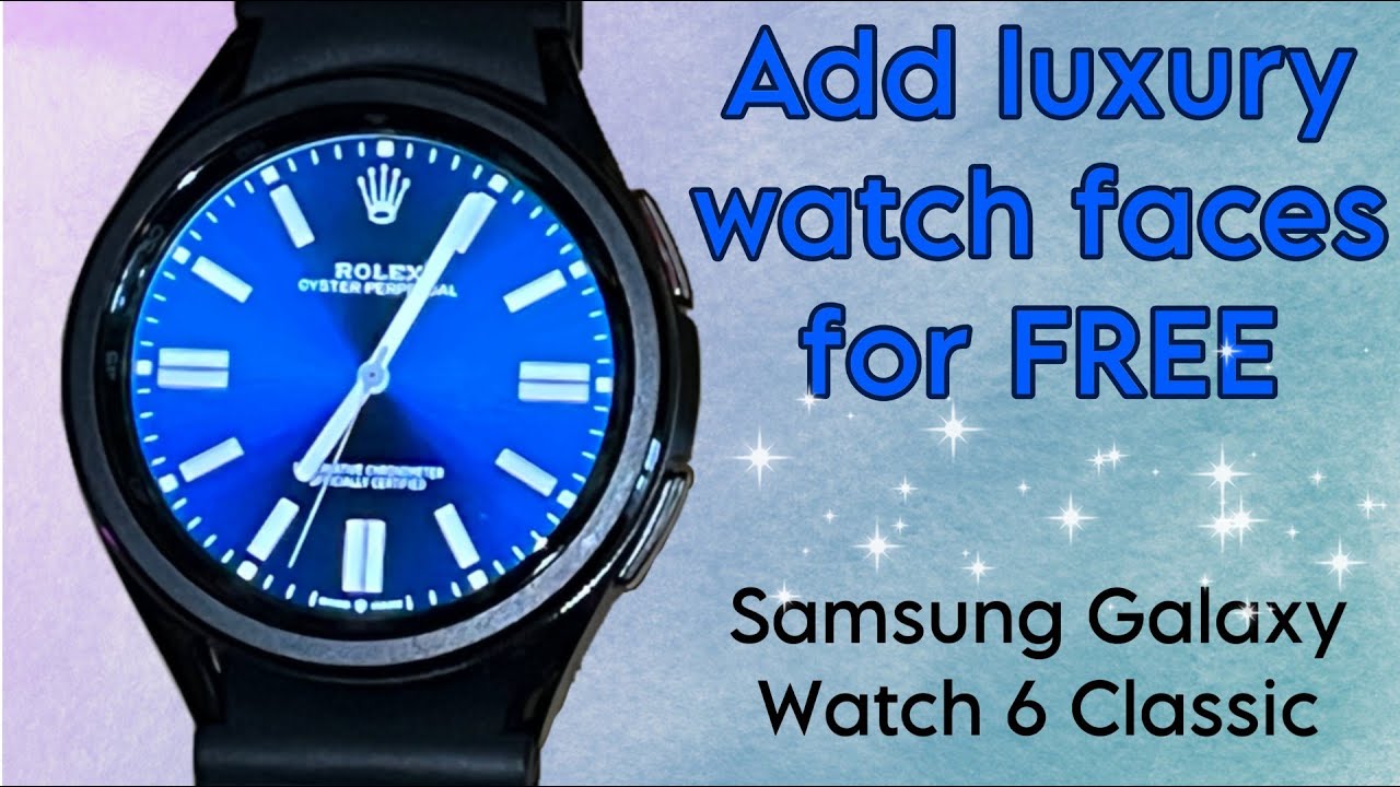 Как добавить роскошные циферблаты на Samsung Galaxy Watch