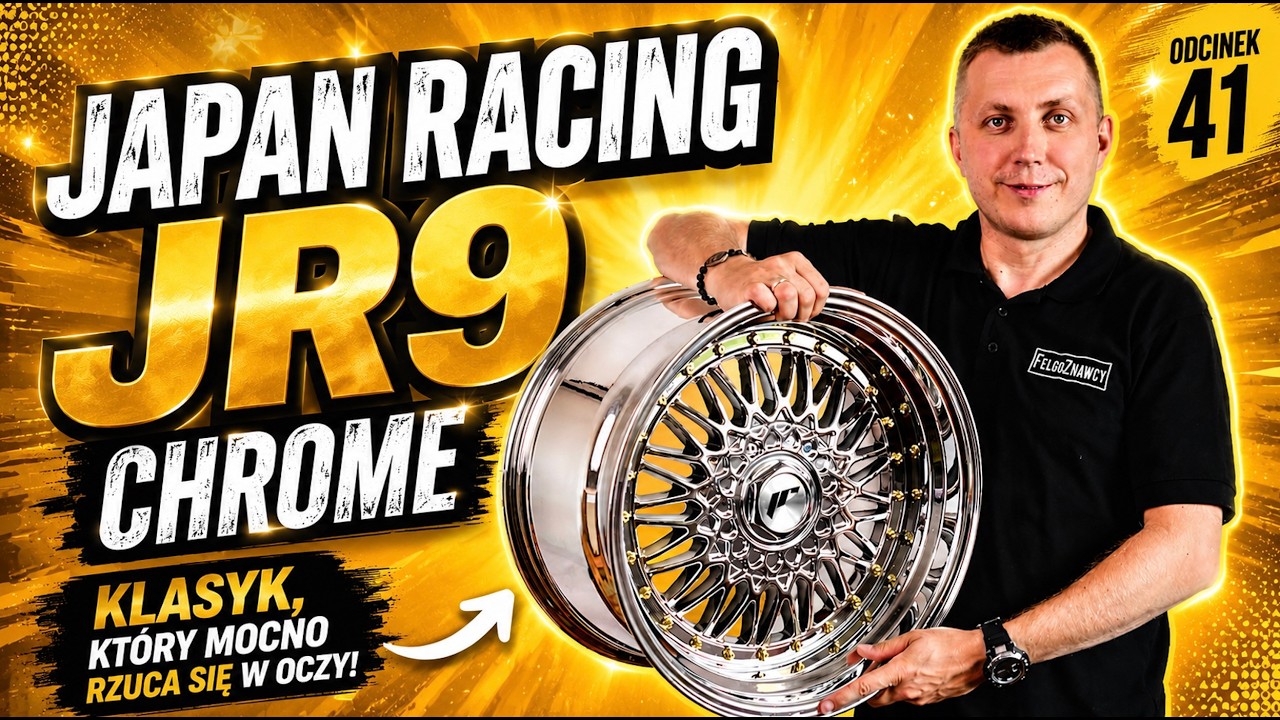 FelgoZnawcy #41 - Felgi Japan Racing JR9 🛞 w Chromowanym wykończeniu 😲