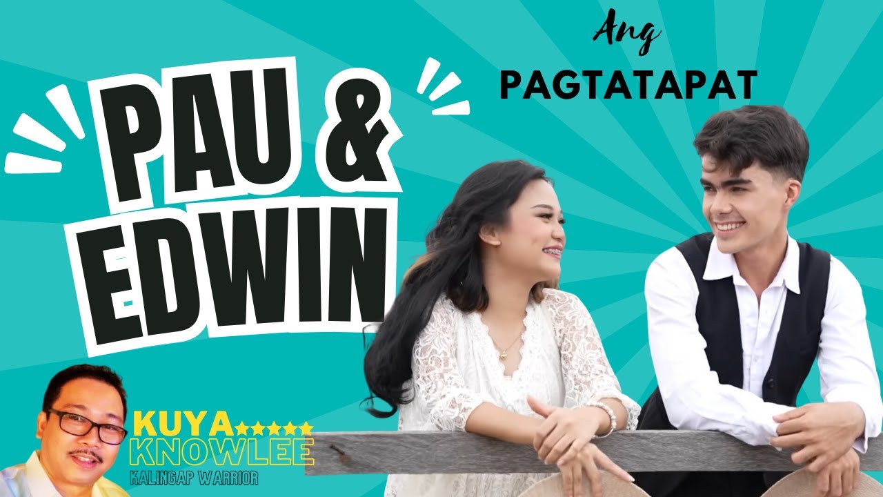 EDPAU:  EDWIN and PAU NAKAKAKILIG SUSUNOD NA VIRAL LOVE TEAM