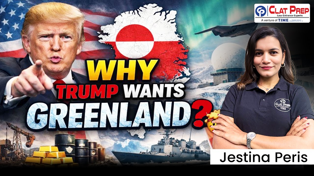 Trump’s Greenland Move | CLAT Current Affairs | Weekly MIT