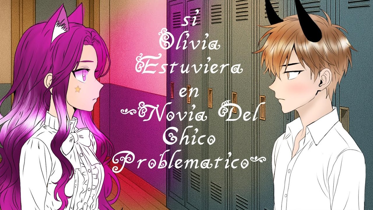 Si Olivia estuviera en 
