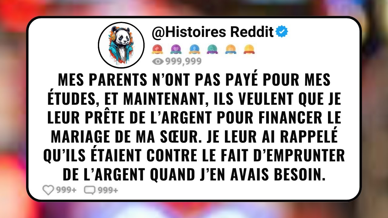 Mes Parents N’ont Pas Payé Pour Mes études, et Maintenant, Ils Veulent Que Je Leur Prête de L’arg...