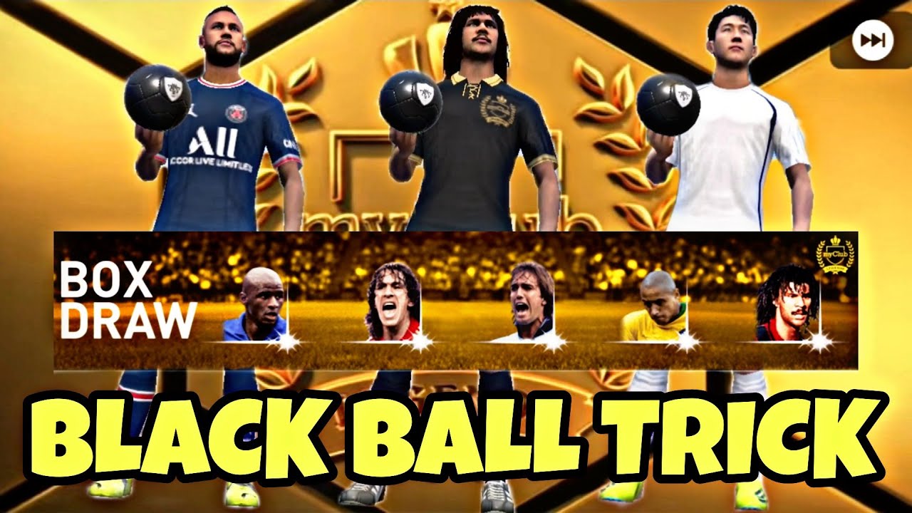 HOW TO GET LEGEND BLACK BALL IN LEGENDS WORLDWIDE CLUBS - PES 2022 MOBILE