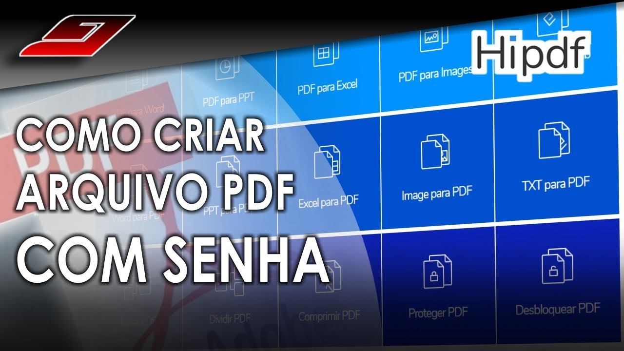Como CRIAR arquivo PDF com SENHA/CRIPTOGRAFADO (HIPDF) | Guajenet