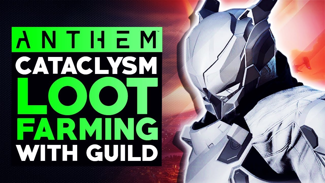 Anthem - Cataclysm Loot Farming With Guild, Helping Players & Farming Loot