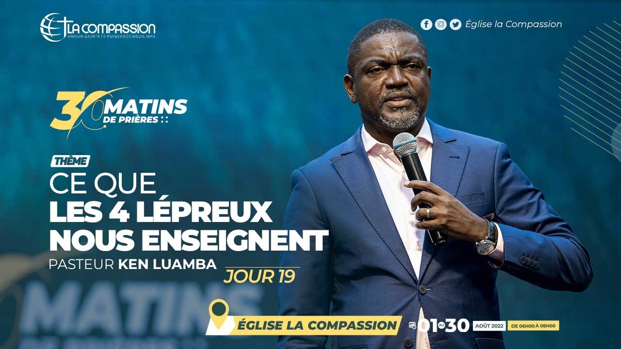 Ce que les 4 lépreux nous enseignent.  Pasteur KEN LUAMBA 30 matins de prières jour 19