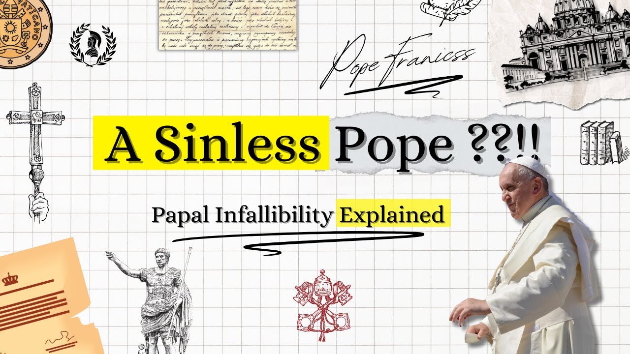 What is Papal Infallibility?
