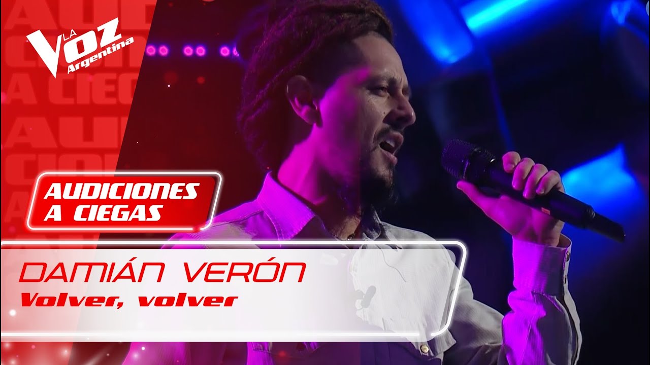 Dami&aacute;n Ver&oacute;n &ndash; &ldquo;Volver, volver&rdquo; &ndash; Audiciones a Ciegas &ndash; La Voz Argentina 2021