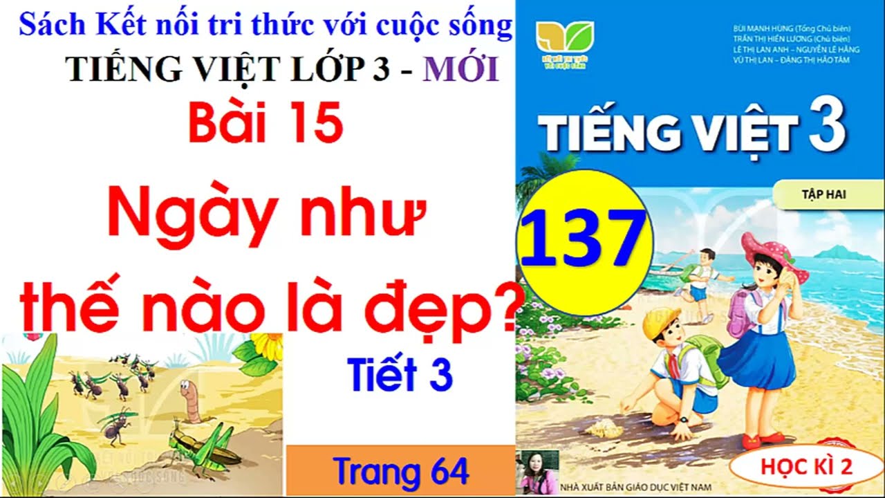 Bài 15 Ngày như thế nào là đẹp? | Tiết 3 |Tiếng Việt 3 Kết nối tri thức|Trang 62| Cô Thu| #137