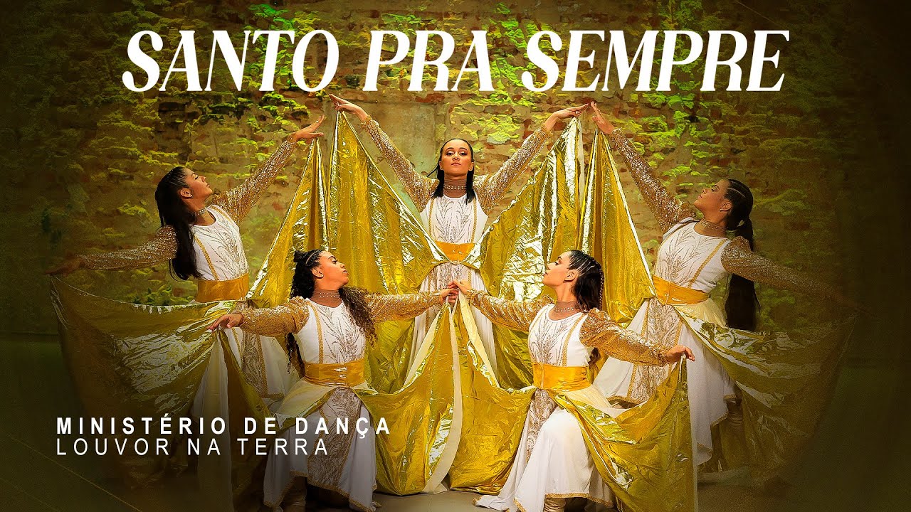 Ministério de Dança Louvor Na Terra - Santo Pra Sempre #MKNetwork