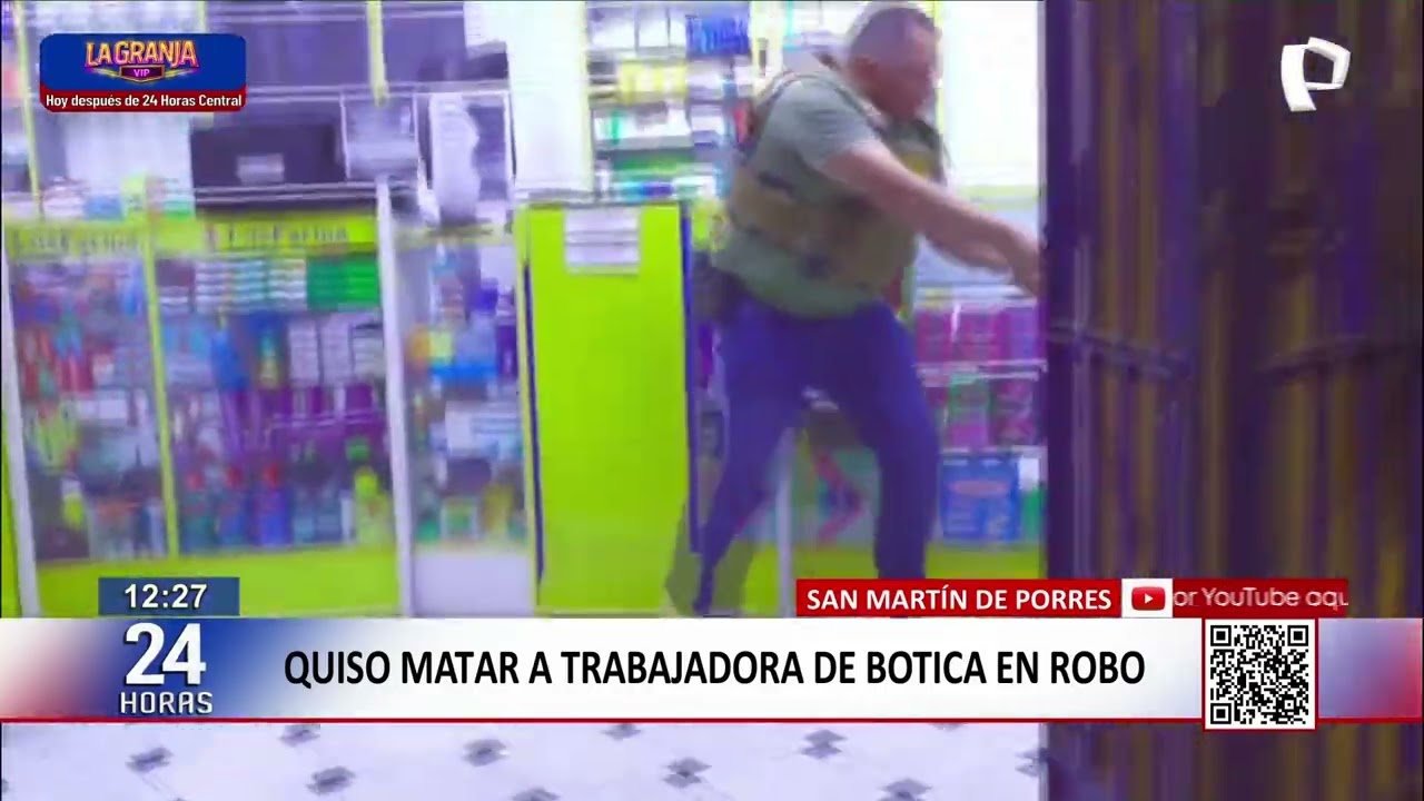 #24Horas - Ladrón quiso matar a trabajadora de botica