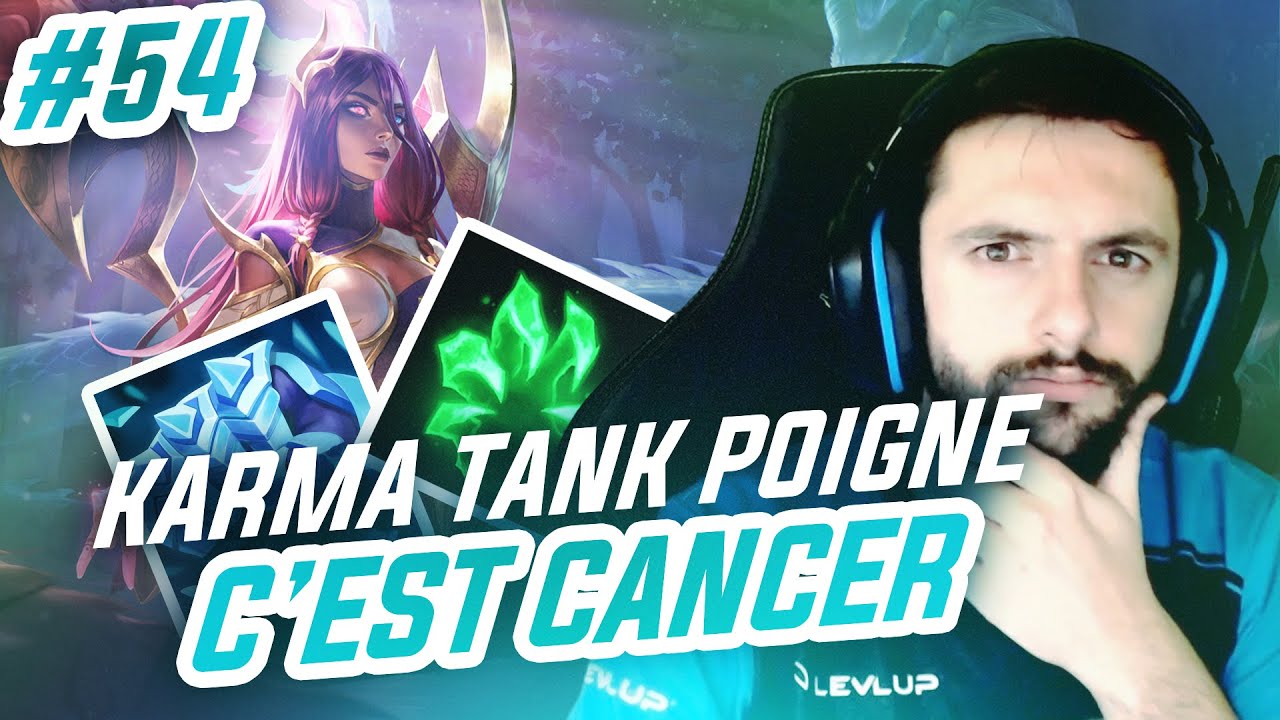 TOP LANE DE A à Z KARMA - #54 KARMA TOP POIGNE C'EST C*NCER