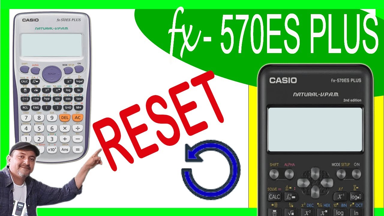 ¿Cómo reiniciar la calculadora CASIO fx-570ES PLUS