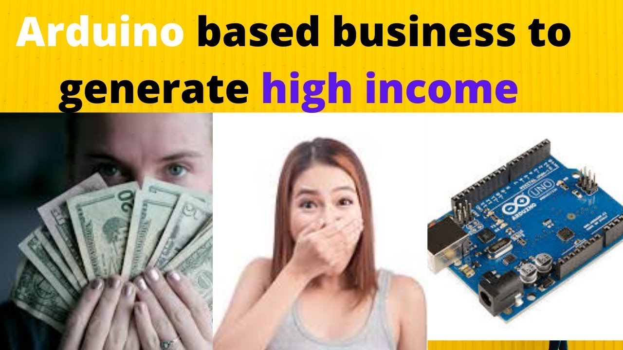 Arduino business idea | IoT based Successful Startups !!!...