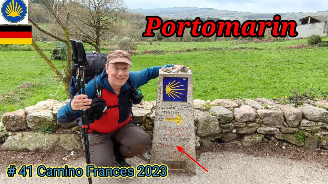 # 41 Mein Camino Frances 2023 - von Sarria nach Portomarin
