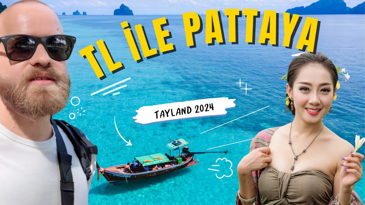 TAYLAND PATTAYA Türk Lirası İle Gezilir Mi? | Bakın Fiyatlar Ne Durumda? 🇹🇭
